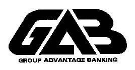 GAB GROUP ADVANTAGE BANKING