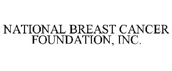 NATIONAL BREAST CANCER FOUNDATION, INC.