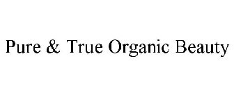 PURE & TRUE ORGANIC BEAUTY