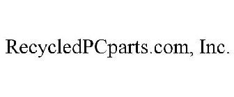 RECYCLEDPCPARTS.COM, INC.