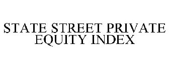 STATE STREET PRIVATE EQUITY INDEX