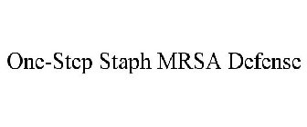 ONE-STEP STAPH MRSA DEFENSE