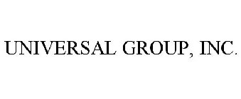 UNIVERSAL GROUP, INC.