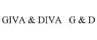 GIVA & DIVA G & D