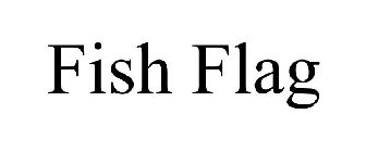 FISH FLAG