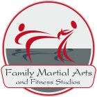 FAMILY MARTIAL ARTS AND FITNESS STUDIOS