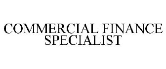 COMMERCIAL FINANCE SPECIALIST