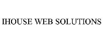 IHOUSE WEB SOLUTIONS