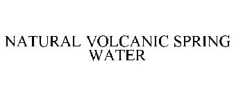 NATURAL VOLCANIC SPRING WATER