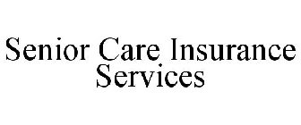 SENIOR CARE INSURANCE SERVICES