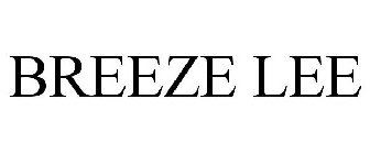 BREEZE LEE