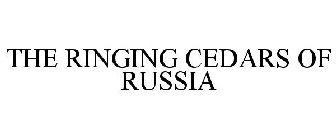 THE RINGING CEDARS OF RUSSIA