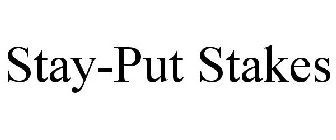 STAY-PUT STAKES