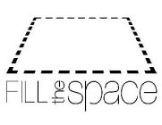 FILLTHESPACE