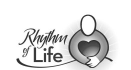 RHYTHM OF LIFE