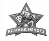 READING HEROES