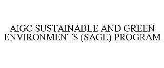 AIGC SUSTAINABLE AND GREEN ENVIRONMENTS (SAGE) PROGRAM