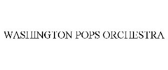 WASHINGTON POPS ORCHESTRA