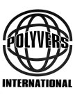 POLYVERS INTERNATIONAL