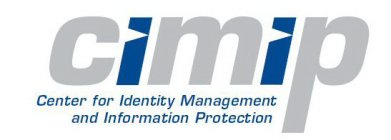 CIMIP CENTER FOR IDENTITY MANAGEMENT AND INFORMATION PROTECTION