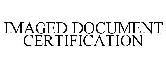 IMAGED DOCUMENT CERTIFICATION