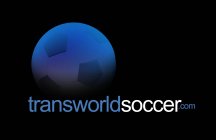 TRANSWORLDSOCCER.COM