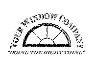 YOUR WINDOW COMPANY 