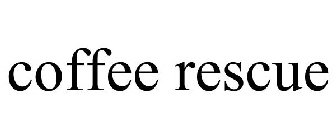 COFFEE RESCUE