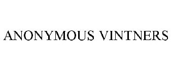 ANONYMOUS VINTNERS