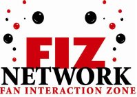 FIZ NETWORK FAN INTERACTION ZONE