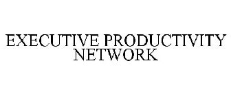 EXECUTIVE PRODUCTIVITY NETWORK