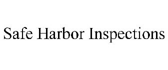 SAFE HARBOR INSPECTIONS