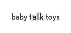 BABY TALK TOYS