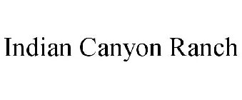 INDIAN CANYON RANCH