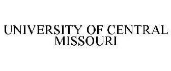 UNIVERSITY OF CENTRAL MISSOURI