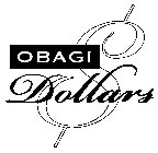 OBAGI DOLLARS