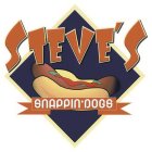 STEVE'S SNAPPIN' DOGS
