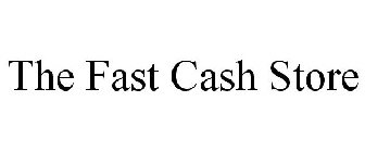 THE FAST CASH STORE