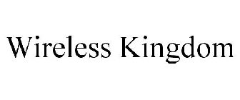 WIRELESS KINGDOM
