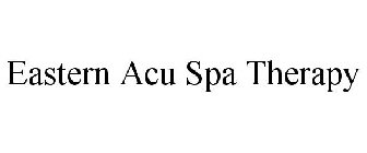 EASTERN ACU SPA THERAPY