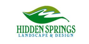 HIDDEN SPRINGS LANDSCAPE & DESIGN