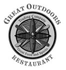 GREAT OUTDOORS RESTAURANT TRADING COMPANY GREAT FOOD AND SPIRITS