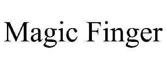 MAGIC FINGER