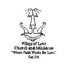 WINGS OF LOVE CHURCH AND MINISTRIES 