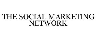 THE SOCIAL MARKETING NETWORK
