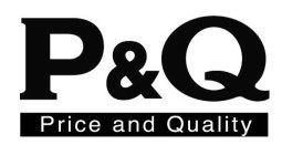 P&Q PRICE AND QUALITY