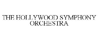 THE HOLLYWOOD SYMPHONY ORCHESTRA