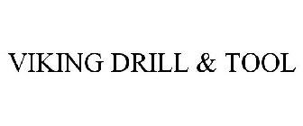 VIKING DRILL & TOOL