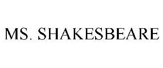 MS. SHAKESBEARE