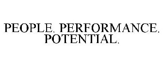 PEOPLE. PERFORMANCE. POTENTIAL.